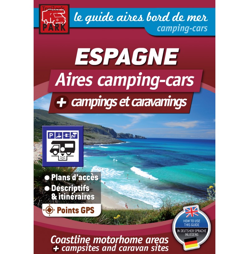 Guide ESPAGNE Bord de Mer - Aires camping-cars + Campings et Caravanings