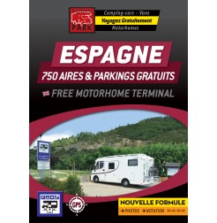 NOUVEAUTÉ !!! GUIDE NUMÉRIQUE ESPAGNE - 750 AIRES & PARKINGS GRATUITS